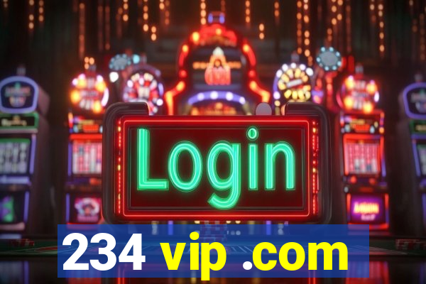 234 vip .com